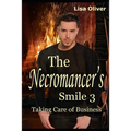 The Necromancer's Smile #3: Taking Care of Business - Paperback