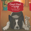 Grace, Peace and Noelle: Gracia, Paz, Y Noelle - Hardcover