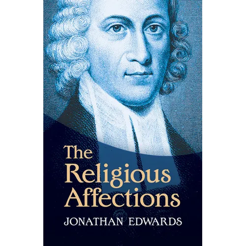 The Religious Affections - Paperback
