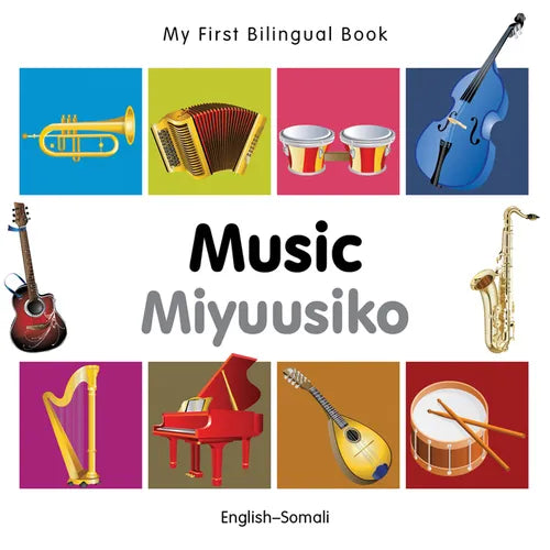 My First Bilingual Book-Music (English-Somali) - Board Book