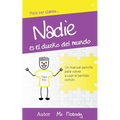 Nadie es dueño del mundo: Rompe la ilusión y recuerda quién eres en realidad - Paperback