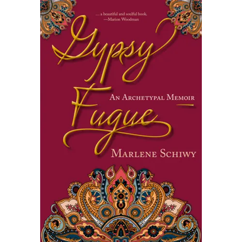 Gypsy Fugue: An Archetypal Memoir - Paperback