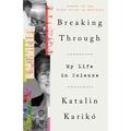 Breaking Through: My Life in Science - Paperback