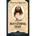 Man's Eternal Quest - Paperback