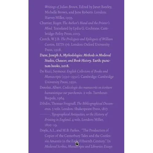 Mythodologies: Methods in Medieval Studies, Chaucer, and Book History - Paperback