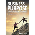 Business with Purpose: Advancing Social Enterprise - Paperback