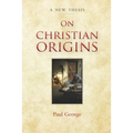 On Christian Origins - Paperback