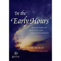 In the Early Hours: Reflections on Spiritual and Self Development - Paperback