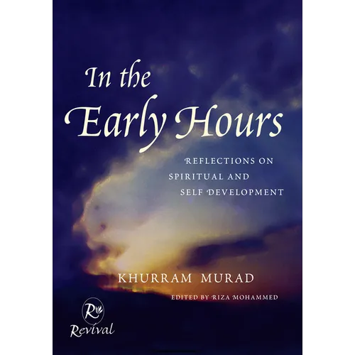 In the Early Hours: Reflections on Spiritual and Self Development - Paperback