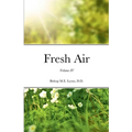 Fresh Air: Volume IV - Paperback