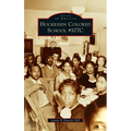 Hockessin Colored School #107c - Hardcover