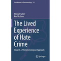 The Lived Experience of Hate Crime: Towards a Phenomenological Approach - Hardcover