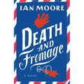 Death and Fromage - Paperback