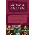 Music & Autism: Speaking For Ourselves - Paperback