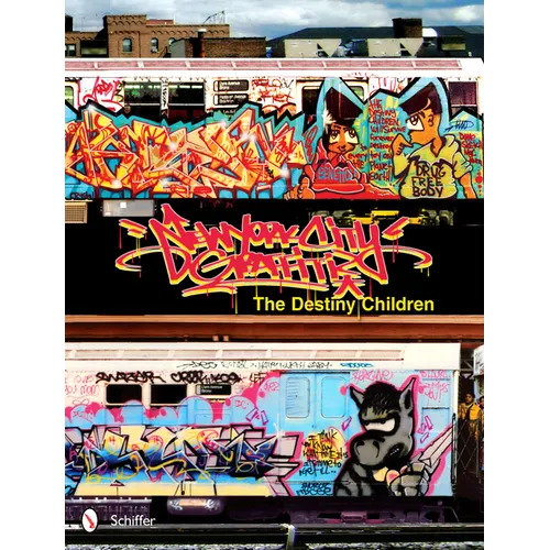 New York City Graffiti: The Destiny Children - Hardcover
