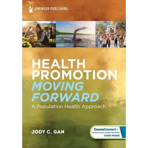 Health Promotion Moving Forward: A Population Health Approach - Paperback
