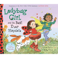 Ladybug Girl and the Best Ever Playdate: A Story about the Value of Friendship - Hardcover
