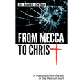 From Mecca To Christ: Son of - Hardcover