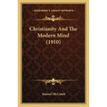 Christianity And The Modern Mind (1910) - Paperback