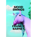 Mood Swings - Hardcover