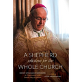 A Shepherd Solicitous for the Whole Church: Bishop Athanasius Schneider in Conversation with Dániel Fülep & Others - Hardcover
