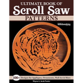 Ultimate Book of Scroll Saw Patterns: Over 200 Designs for Appliques, Ornaments, Wall Art & More - Paperback
