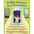 Willis Watson Is a Wannabe - Hardcover