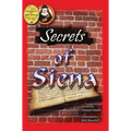 Secrets of Siena - Hardcover