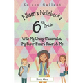 6th Grade with My Crazy Classmates, My Super Smart Sister, & Me: [Library Edition] - Paperback