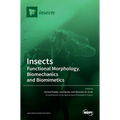 Insects: Functional Morphology, Biomechanics and Biomimetics - Hardcover