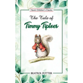 The Tale of Timmy Tiptoes - Paperback