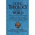 The Doing Theology in Today's World: Essays in Honor of Kenneth S. Kantzer - Paperback