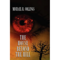 The House Beyond the Hill - Paperback