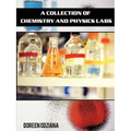 A Collection of Chemistry and Physics Labs - Paperback