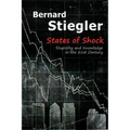 States of Shock: Stupidity and Knowledge in the 21st Century - Paperback