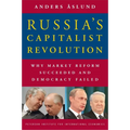 Russia's Capitalist Revolution: Why Market Reform Succeeded and Democracy Failed - Paperback