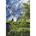 Windows(R) 64-bit Assembly Language Programming Quick Start: Intel(R) X86-64, SSE, AVX - Paperback