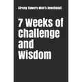 Strong Towers Men's Devotional: 7 Weeks of Challenge and Wisdom - Paperback