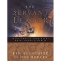 Servant Leader: Transforming Your Heart, Head, Hands and Habits - Hardcover