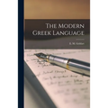 The Modern Greek Language - Paperback