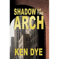 Shadow of the Arch - Paperback