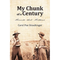 My Chunk of a Century - Paperback