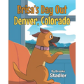 Brisa's Day Out: Denver, Colorado - Paperback