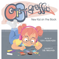 Gigi Graffiti: New Kid on the Block - Hardcover