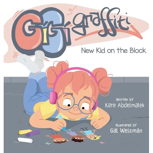 Gigi Graffiti: New Kid on the Block - Hardcover