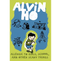 Alvin Ho: Allergic to Girls, School, and Other Scary Things - Paperback
