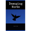 Damaging Words - Paperback
