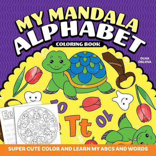 My Mandala Alphabet Coloring Book: Super Cute Color and Learn My ABCs and Words - Paperback