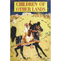 Children of Other Lands - Paperback