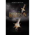 A Badge of Dishonor and Betrayal: The Huntsville Incident - Paperback